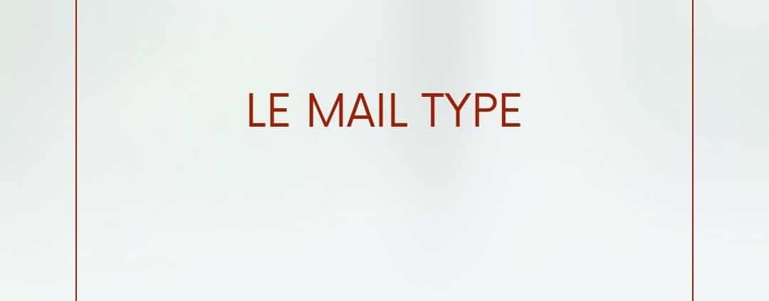 Le Mail Type