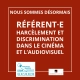 Nous sommes désormais référent.e harcèlement et discrimination dans le cinéma et l'audiovisuel